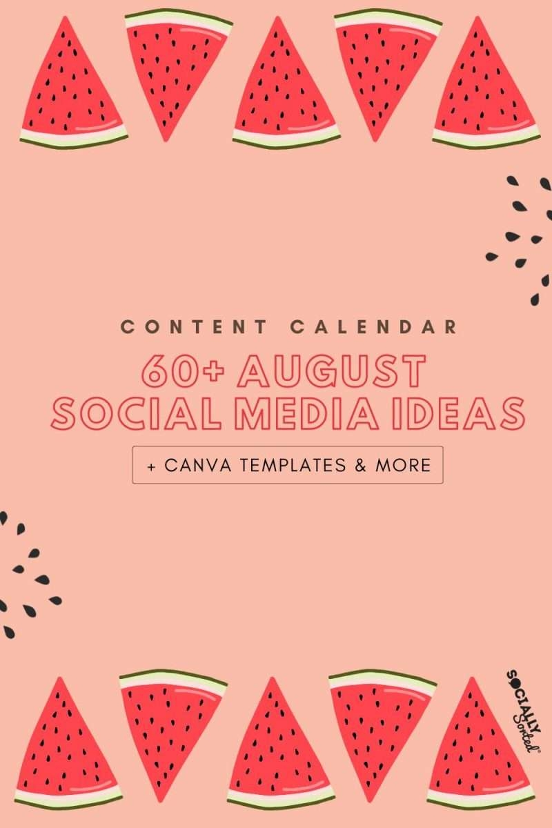 Social Media Calendar For August 2025