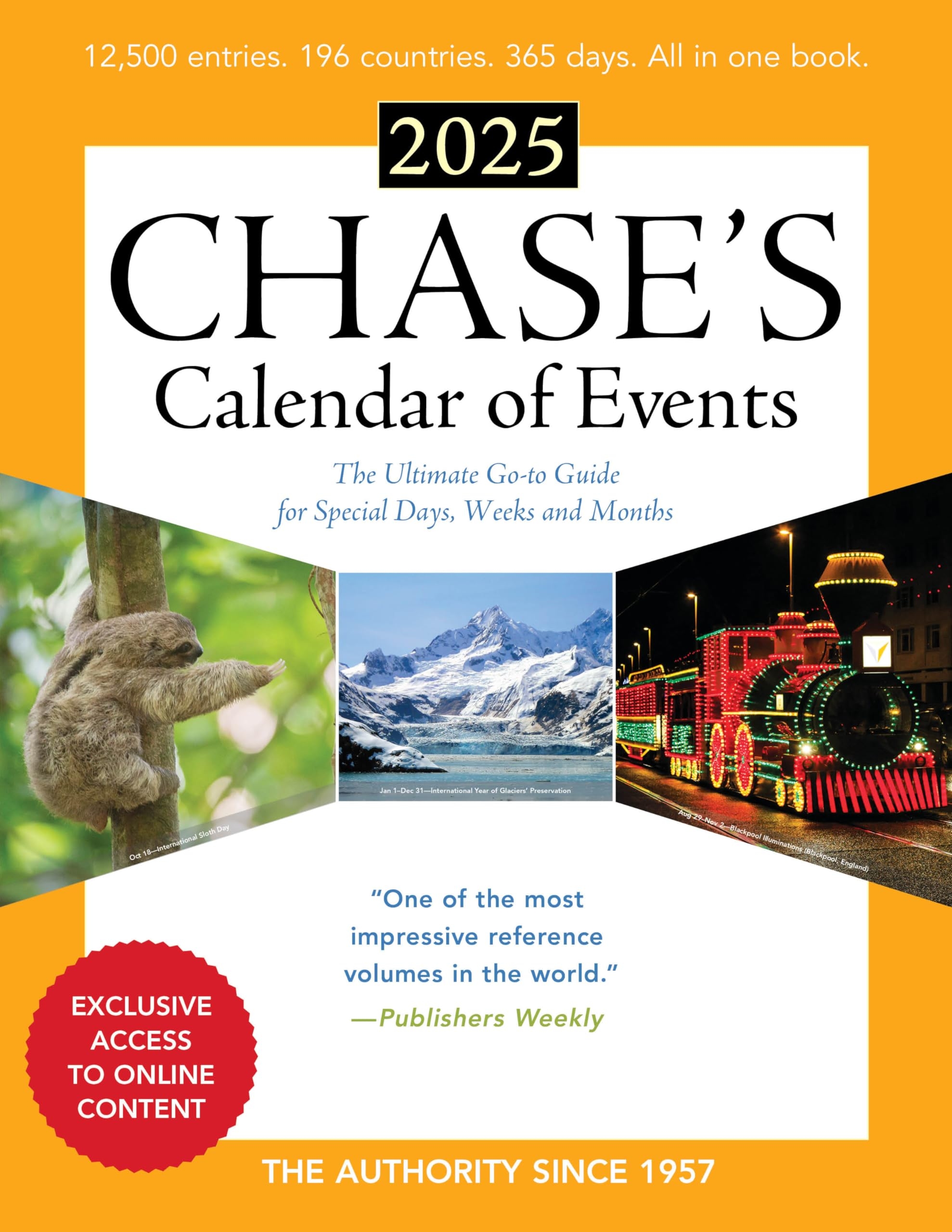 Chase s Calendar Of Events 2025 The Ultimate Go To Guide For Special Days Weeks And Months Book 