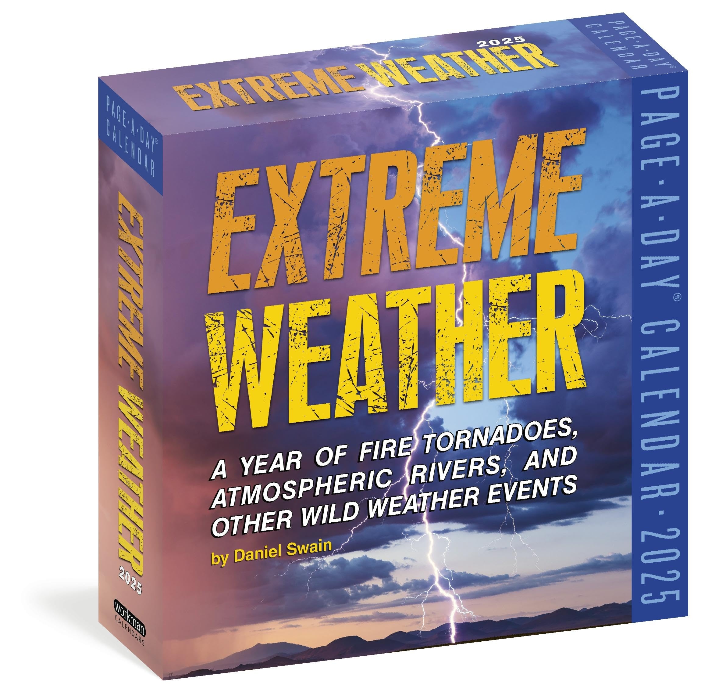 Extreme Weather Page A Day Calendar 2025 A Year Of Fire Tornadoes Atmospheric Rivers And Other Wild Weather Events Swain Daniel Workman Calendars 9781523525317 Amazon Books