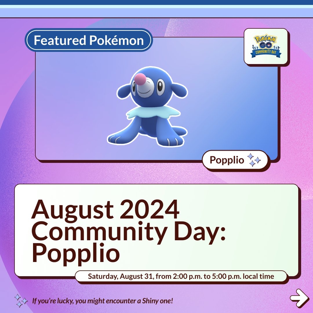 Pok mon GO August 2024 Community Day Popplio PocketMonsters Net