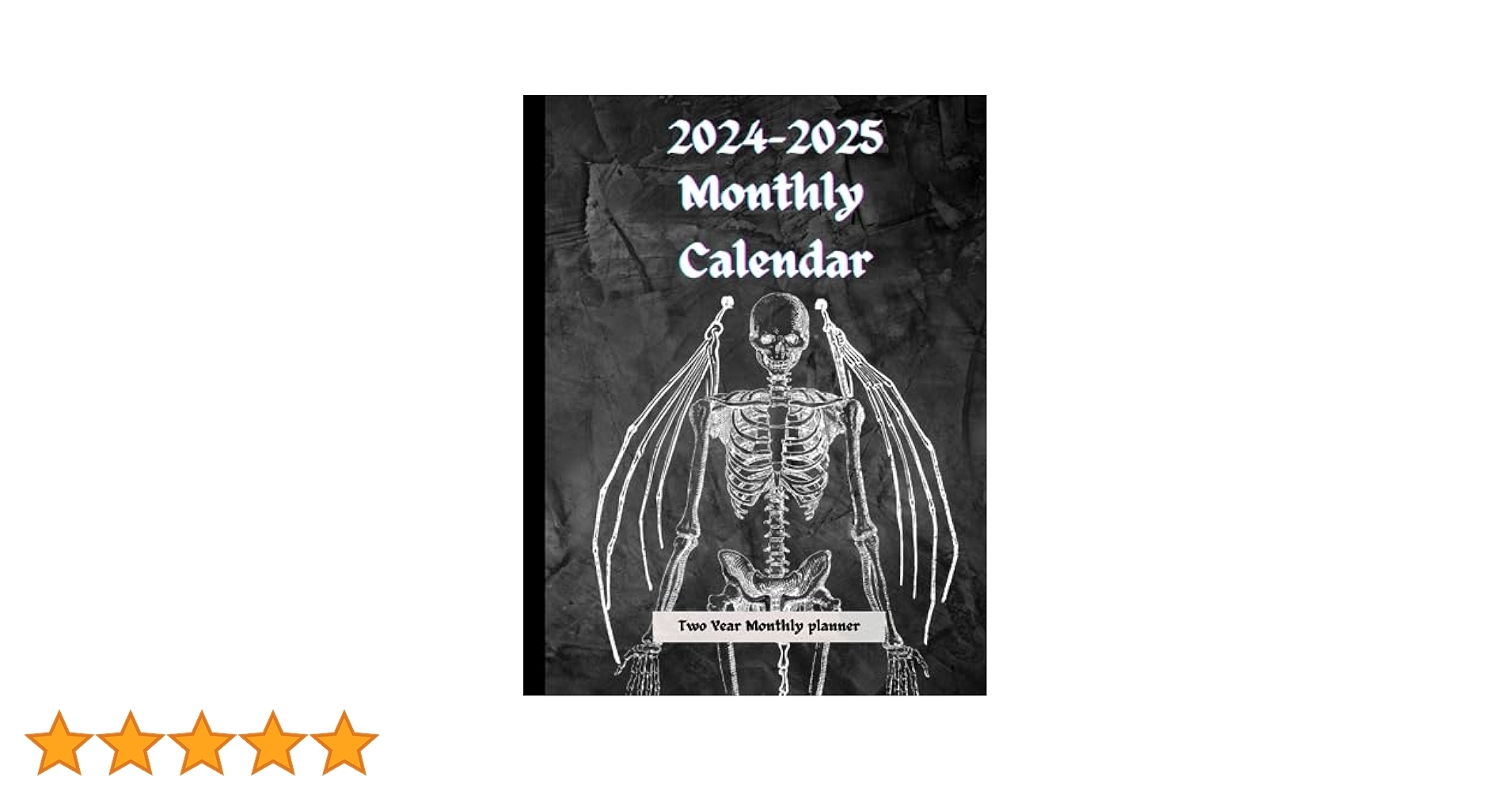 Skeleton Goth 2024 2025 Monthly Planner Two Year Monthly Calendar Schedule Organizer January 2024 Through December 2025
